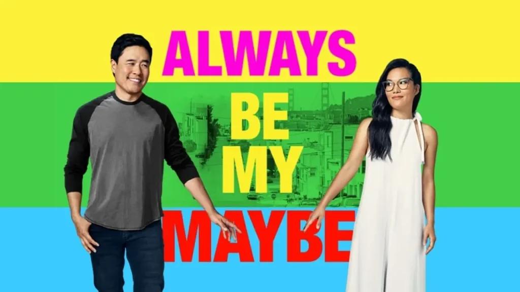  Always Be My Maybe (2019) By KUBET