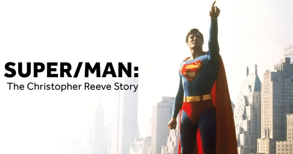 Super Man-The Christopher Reeve Story - KUBET